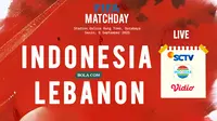 Prediksi Susunan Pemain Timnas Indonesia Vs Lebanon: Saatnya Kelas Berat Tampil